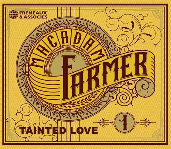 Macadam Farmer Tainted Love CD New 3448960861021