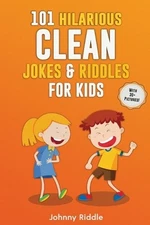 Johnny Riddle 101 Hilarious Clean Jokes & Riddles For Ki (Paperback) (UK IMPORT)