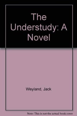 The Understudy: A Novel