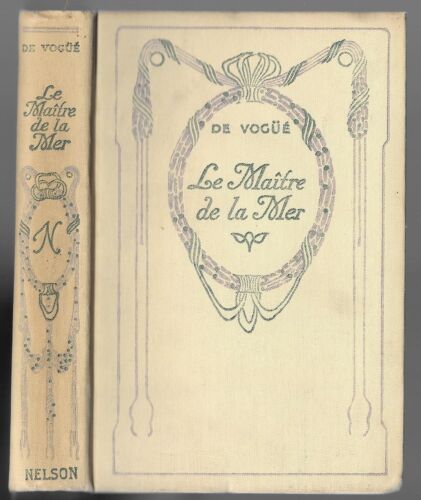 Le Maître de la Mer by the Vte Eugène-Melchior de VOGÜE .SON Edition in 1903  - Picture 1 of 9