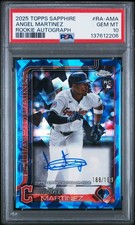 2025 TOPPS CHROME SAPPHIRE ROOKIE AUTO #RA-AMA ANGEL MARTINEZ 188/199 PSA 10