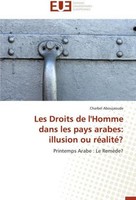 Les Droits De L'homme Dans Les Pays Arabes: Illusion Ou RéAlité? Charbel Aboujao