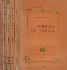 I Borboni di Napoli n. 4-5-6-7-8. . Alessandro Dumas. 1969-1970. .