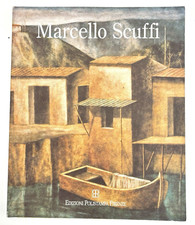 Libro d'Arte MARCELLO SCUFFI Opere a Colori Dino Carlesi Ed. Polistampa Firenze