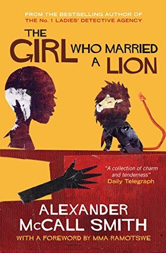 The Girl Who Married A Lion: Folktales From Africa by Alexander McCall Smith - Picture 1 of 1