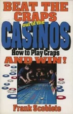 Beat the Craps out of the Casinos: How to Play Craps and Win! - VERY GOOD