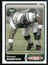 DEWAYNE ROBERTSON 2003 Topps Total #458 Rookie RC New York Jets NFL Card. rookie card picture