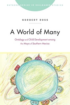 World of Many : Ontology and Child Development Among th -  NEW Norbert Ross 2023