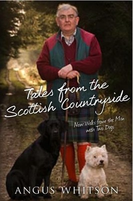 Tales from the Scottish Countryside:..., Whitson, Angus