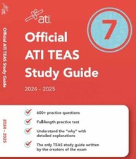 Official ATI TEAS Study Guide 7 (2024-2025 - ...