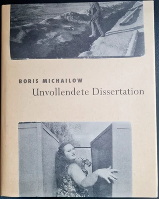 Boris Michailow: Unvollendete Dissertation. - Bild 1 von 2