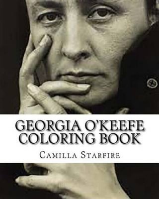 Georgia O'Keefe Coloring Book by Camilla Starfire [Paperback]