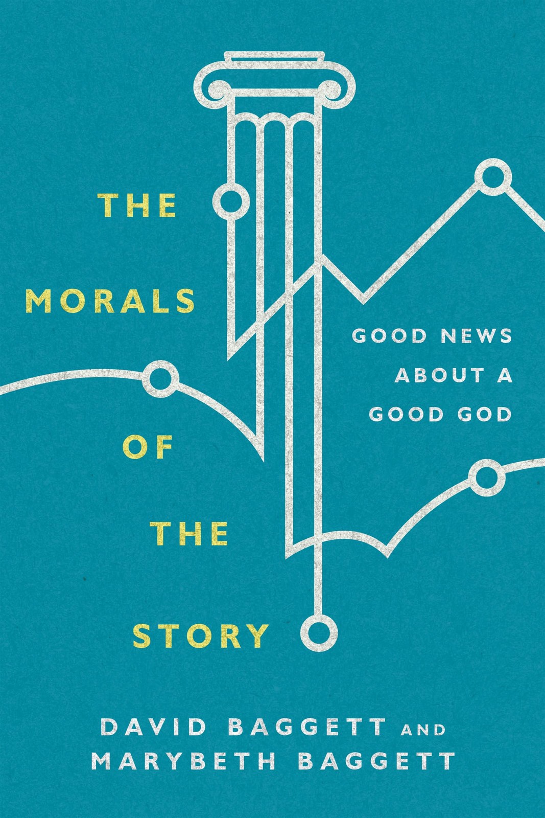 The Morals of the Story – Good News About a Good God (2018)