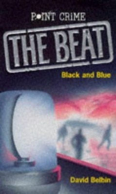 Black and Blue (Point Crime: The Beat) by Belbin, David 0590133179 FREE Shipping