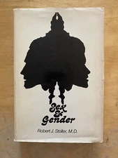 Sex and Gender by R. Stoller - On the Development of Masc and Feminin HC/DJ 1968