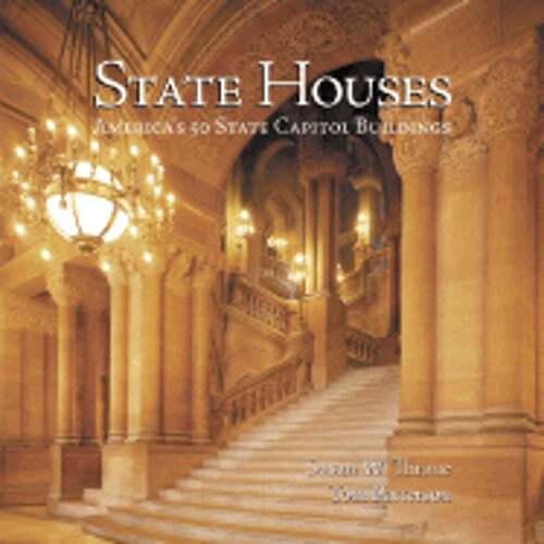 【美品】洋書 State Houses: America's 50 State State Houses: America's 50 State Capitol Buildings: Thrane