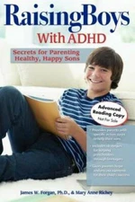 Raising Boys with ADHD: Secrets for Parenting Healthy, Happy Sons - GOOD