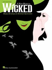 Wicked Sheet Music A New Musical Selections Vocal Line with Piano 000313268