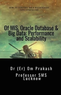 Dr (Er) Om Prakash Of MIS, Oracle Database & Big Data (Paperback) (UK IMPORT)