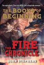 The Fire Chronicle by John Stephens (English) Paperback Book
