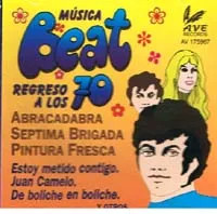 VARIOS - REGRESO A LOS 70 Abracadabra, Pintura Fresca, Septima Brigada y Otro...