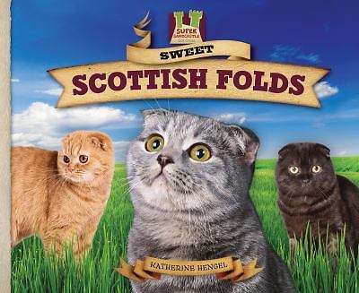 Sweet Scottish Folds by Hengel, Katherine