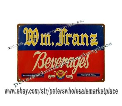 Wm Franz Beverages Beer pub club shop metal tin sign inspirational kitchen signs