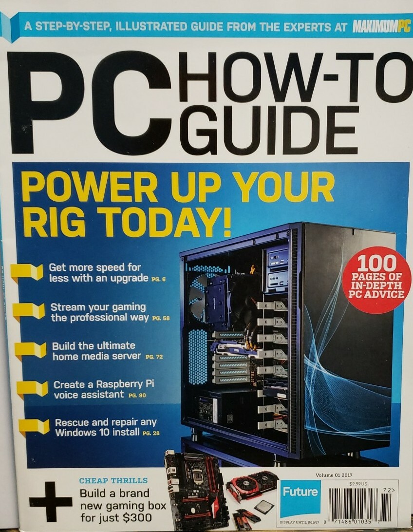 Maximum PC How To Guide Vol 1 2017 Power Up Your Rig Today FREE ...
