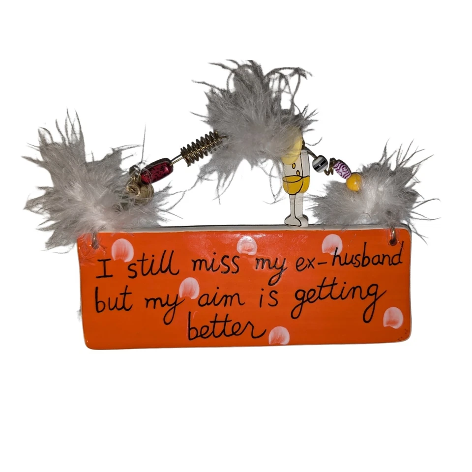 Letrero de placa de cerámica divorciado de Sandra Magsamen de Silvestri divertido ex marido Foto 2 de 4