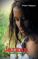 JazmíN Una Historia Sin Fin Pedro VáSquez Taschenbuch Kartoniert / Broschiert
