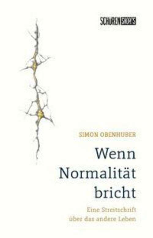Wenn Normalität bricht Simon Obenhuber