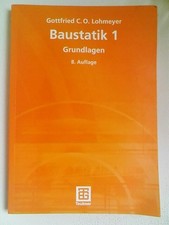 Buch Baustatik 1. Grundlagen von Gottfried C. O. Lohmeyer | Band 1