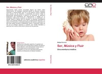 Ser, MúSica Y Fluir Rafael Ferrero