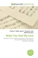 Frederic P. Miller (U. A.) | Make You Feel My Love | Taschenbuch | Englisch