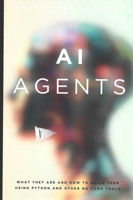 AI Agents by Hayden Van Der Post 2025- paperback very good