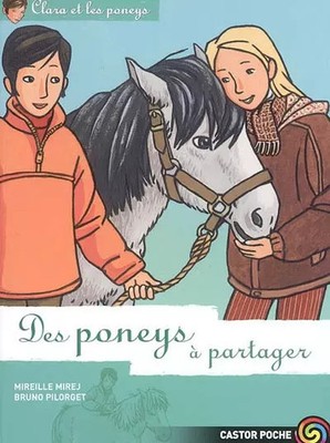 Clara und die Ponys, Band 11: Ponys zum Teilen, Mireille Mirej