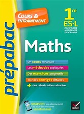 Maths 1re ES, L - Prépabac Cours & entraînement: cours, méthodes et exercice