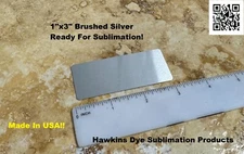 50ea Brushed Silver Dye Sublimation Name Badge Blanks 1" x 3"