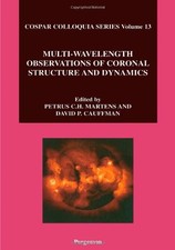 Multi-Wavelength Observations of Coronal Stru...