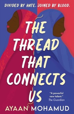 The Thread That Connects Us by Ayaan Mohamud PAPERBACK 9781803704517