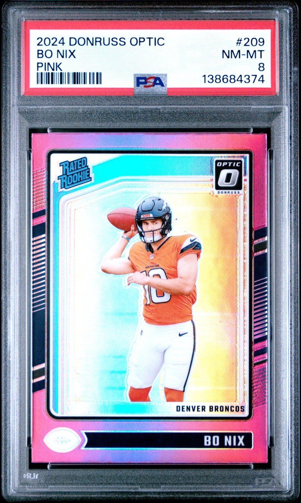 2024 PANINI DONRUSS OPTIC PINK #209 BO NIX PSA 8 DENVER BRONCOS ROOKIE QB