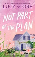 Not Part Of The Plan Lucy Score Taschenbuch Englisch 2025 Sourcebooks