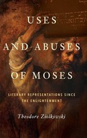 Theodore Ziolkowski | Uses And Abuses of Moses | Buch | Englisch (2016)