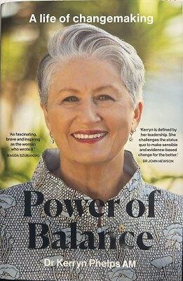Power of Balance By Kerryn Phelps OAM - Hardcover - Free Shipping - Brand New