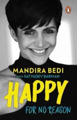 Happy For No Reason by Mandira Bedi (paperback)