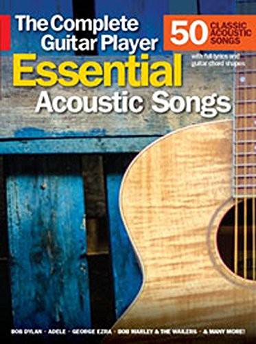 The Complete Guitar Player: Essential Acoustic Songs,Various