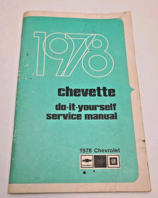 1978 CHEVETTE DO-IT-YOURSELF SERVICE MANUAL (CHEVROLET)