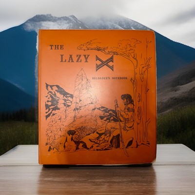 The Lazy X Reloaders Notebook Reloading Data Log Book 1974 J.C. Hewitt