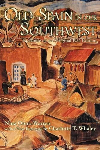 Thumbnail - Nina Otero-warren Old Spain In Our Southwest (taschenbuch) Southwest