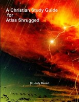 A Christian Study Guide For Atlas Shrugged Judy Barrett Taschenbuch Englisch